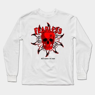 Fearless!!! Long Sleeve T-Shirt